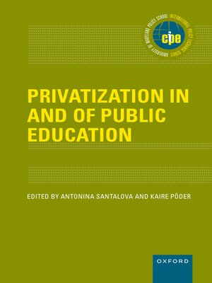 cover image of Privatization in and of Public Education